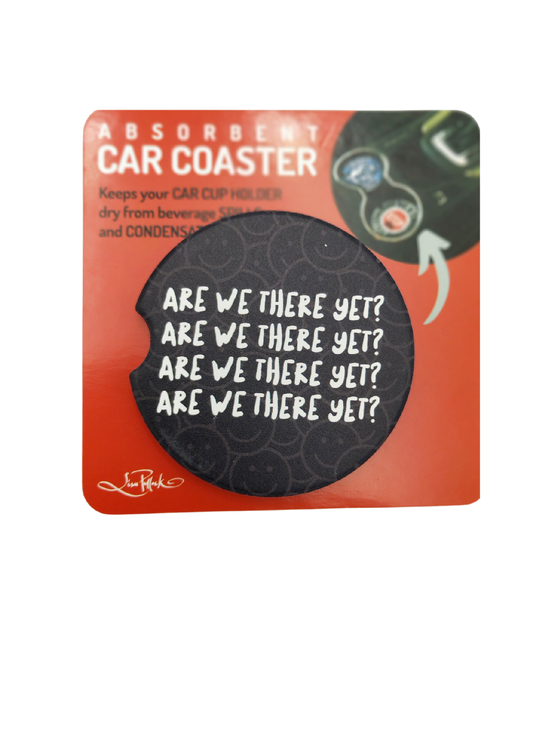 CERAMIC CAR COASTER - ARE WE THERE YET?